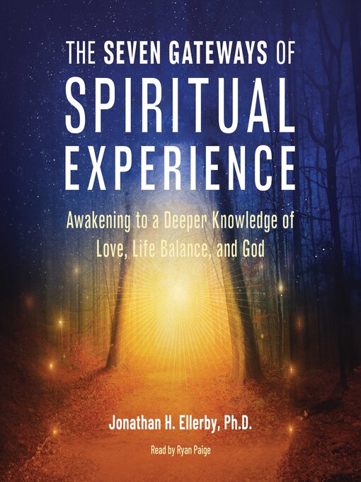 Title details for The Seven Gateways of Spiritual Experience by Jonathan H. Ellerby - Wait list